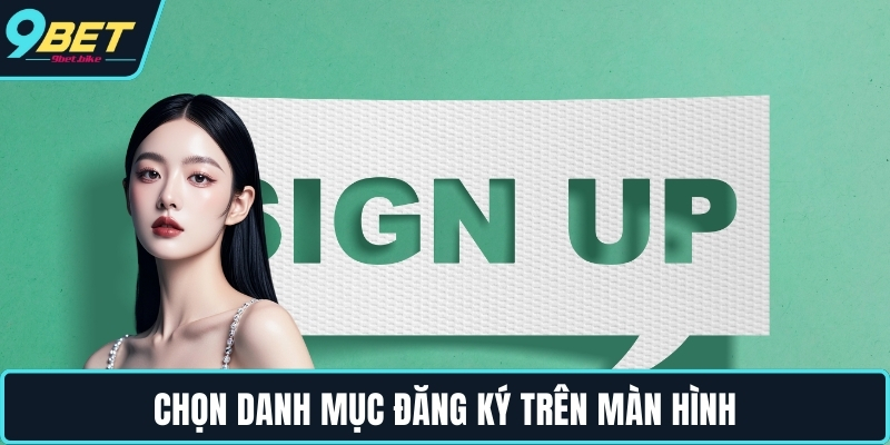 Chọn danh mục đăng ký trên màn hình